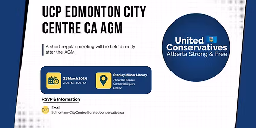 UCP Edmonton City Centre CA AGM