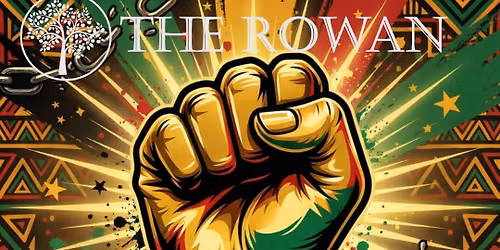 Juneteenth Kickoff At The Rowan 