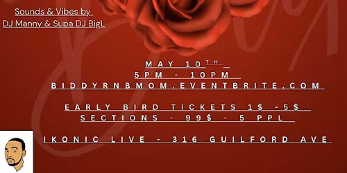 Biddy Presents : Mothers Day RnB Party at Ikonic Live