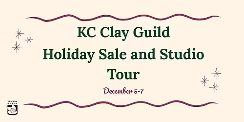 KC Clay Guild Holiday Sale and Studio Tour 2025