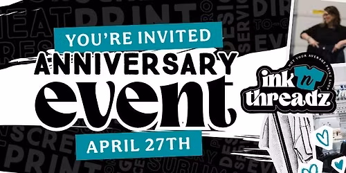 Ink N Threadz Anniversary Event