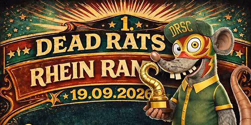 1. Dead Rats Rhein Rampage
