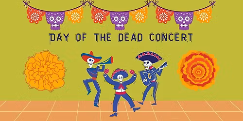 Day of the Dead Concert