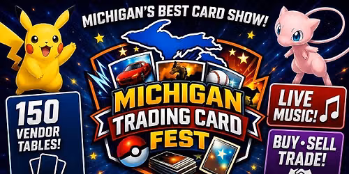 Michigan trading card Fest September 13th