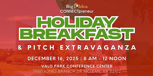 The Big Idea CONNECTpreneur Holiday Breakfast & Pitch Extravaganza