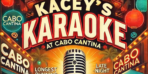 Cabo Cantina Karaoke! - FREE