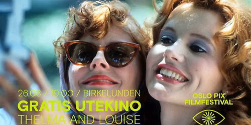 GRATIS UTEKINO: Thelma & Louise \/\/ Oslo Pix Filmfestival