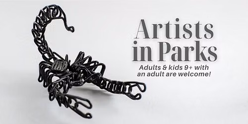 Artists in Parks: Wire Sculpture