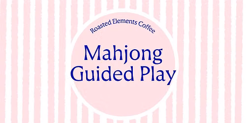 Mahjong Guided Play at Roasted Elements