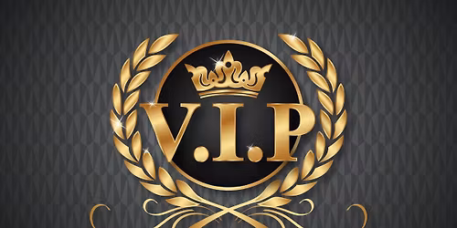 VIP Dinner - Invite and RSVP required