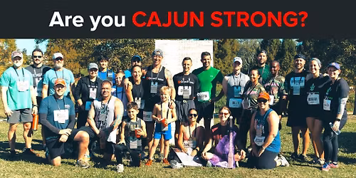 Cajun Strong Strength & Endurance Event 
