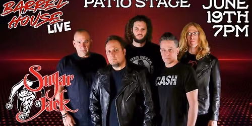 Sugar Jack at Barrel House Live! Patio Stage! 
