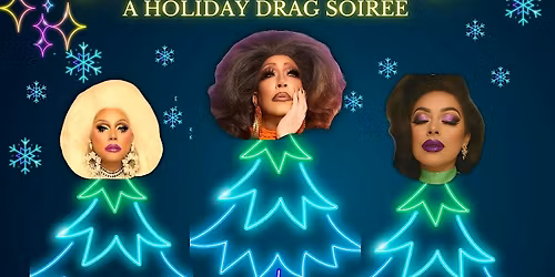 Yule Tide Bingo: A Holiday Drag Soir\u00e9e