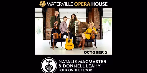 Natalie MacMaster & Donnell Leahy in Waterville, ME