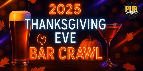 2025 Wilmington, NC Thanksgiving Eve Bar Crawl