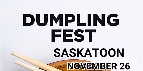 Dumpling Fest Saskatoon