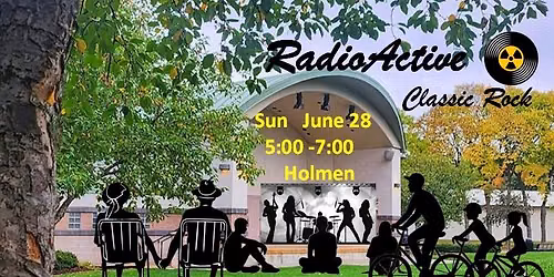RadioActive at Holmen Concerts in the Park June 28