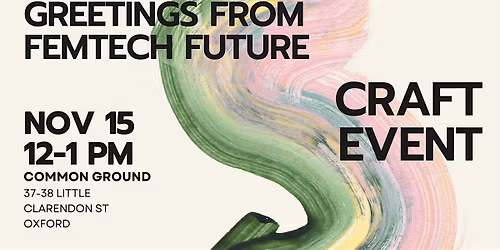 Craft Event: Greetings from Femtech Future