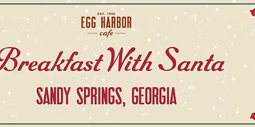 Breakfast with Santa- Sandy Springs Egg Harbor Cafe