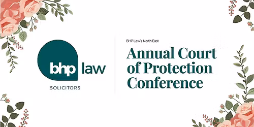 BHP Law's Annual Court of Protection Conference 2026