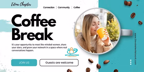 Elevate Her Network, Morning Coffee Break- Edina Chapter