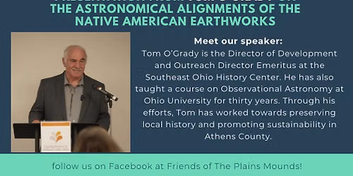 Tom O\u2019Grady\u2019s Presentation on the Astronomical Alignments of the Native American Earthworks