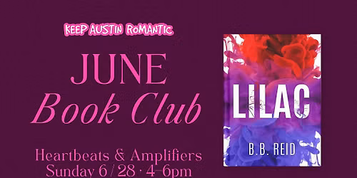 Keep Austin Romantic June BOTM Discussion
