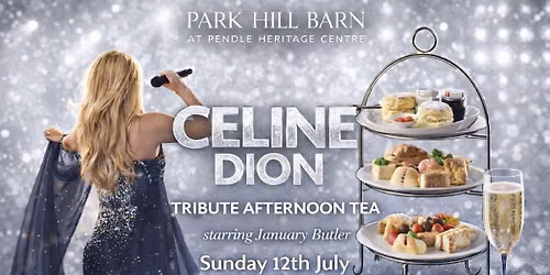 Celine Dion tribute afternoon tea at Park Hill Barn starring January Butler