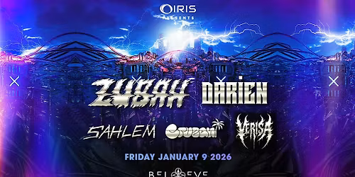 Iris Presents: Zubah @ Believe Music Hall | Fri, Jan 9th!