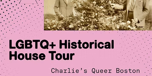 Queer Historical House Tour: Charlie Gibson\u2019s Queer Boston