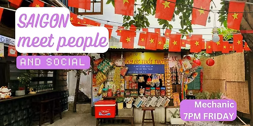 Ho Chi Minh City Social and Language Exchange (Make New Friends) \u2728