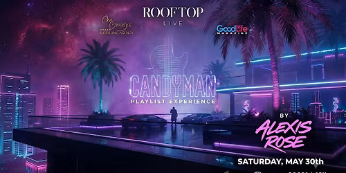 Candyman Playlist Experience Swim Week Miami Edition | Rooftop Live