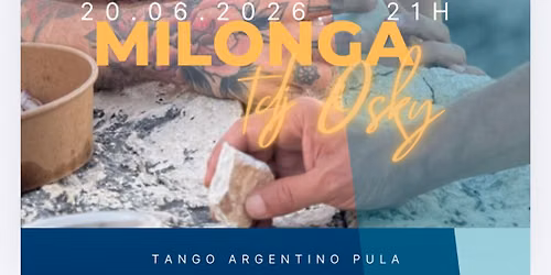 Weekend in Pula \ud83c\udfb6 Milonga \ud83c\udfb6 TDJ OSKY \ud83c\udfb6 20.06.2026. \ud83c\udfb6