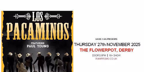 Los Pacaminos at The Flowerpot, Derby