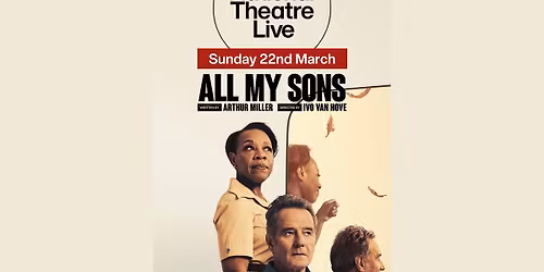 National Theatre Live - All My Sons