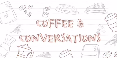 Coffee & Conversations Networking
