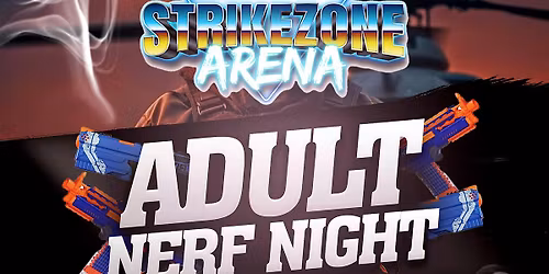Strike Zone Arena Adult Nerf Night