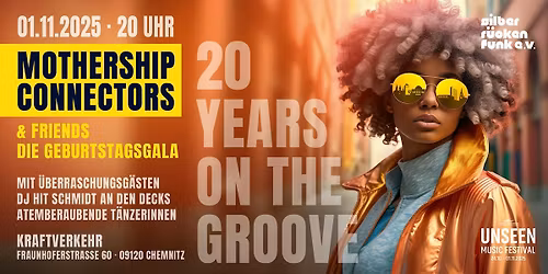 Mothership Connectors  & Friends - Die Geburtstagsgala