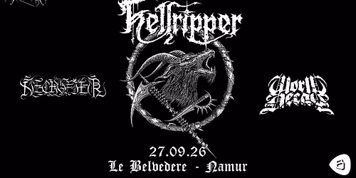 HELLRIPPER (Sco) + NECROFIER (Usa) + WORLD DECAY (Bel) @ BELVEDERE NAMUR