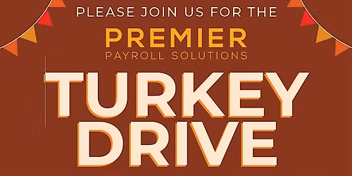 Premier Payroll's Turkey Drive Fundraiser