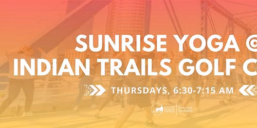 FREE Sunrise Yoga at Indian Trails Golf Course