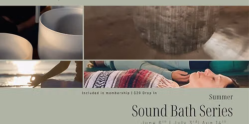 Summer Sound Bath Series