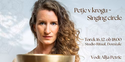 Petje v krogu ~ Singing Circle, Dom\u017eale