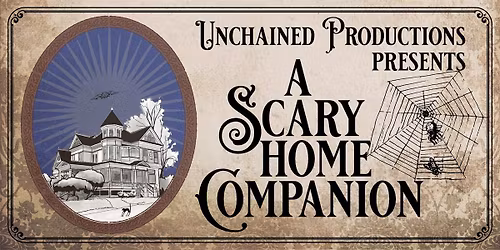 "Scary Home Companion" Live Radio Stage Show!