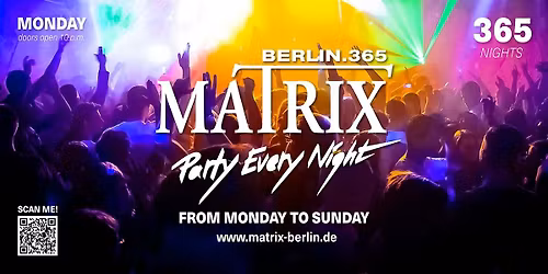 Matrix Club Berlin "Monday" 20.10.2025