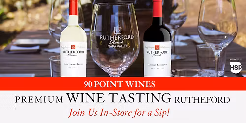 Try Rutherford Ranch Wines at Safeway - San Mateo - El Camino Real
