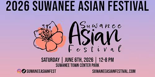 2026 Suwanee Asian Festival