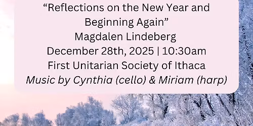 Sunday Service: "Reflections on the New Year and Beginning Again"