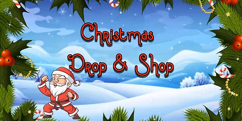 Christmas Drop & Shop