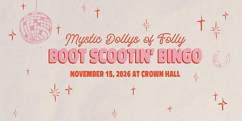 Mystic Dollys\u2019 3rd Annual Boot Scootin\u2019 Bingo \ud83d\udc96